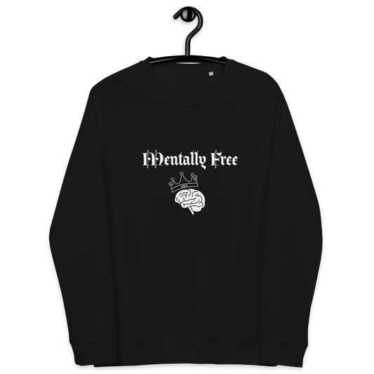 Mentally Free Sweatshirt